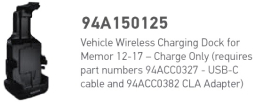 Datalogic 94A150125 Vehicle Wireless Charging Dock for Memor 12-17  Charge Only